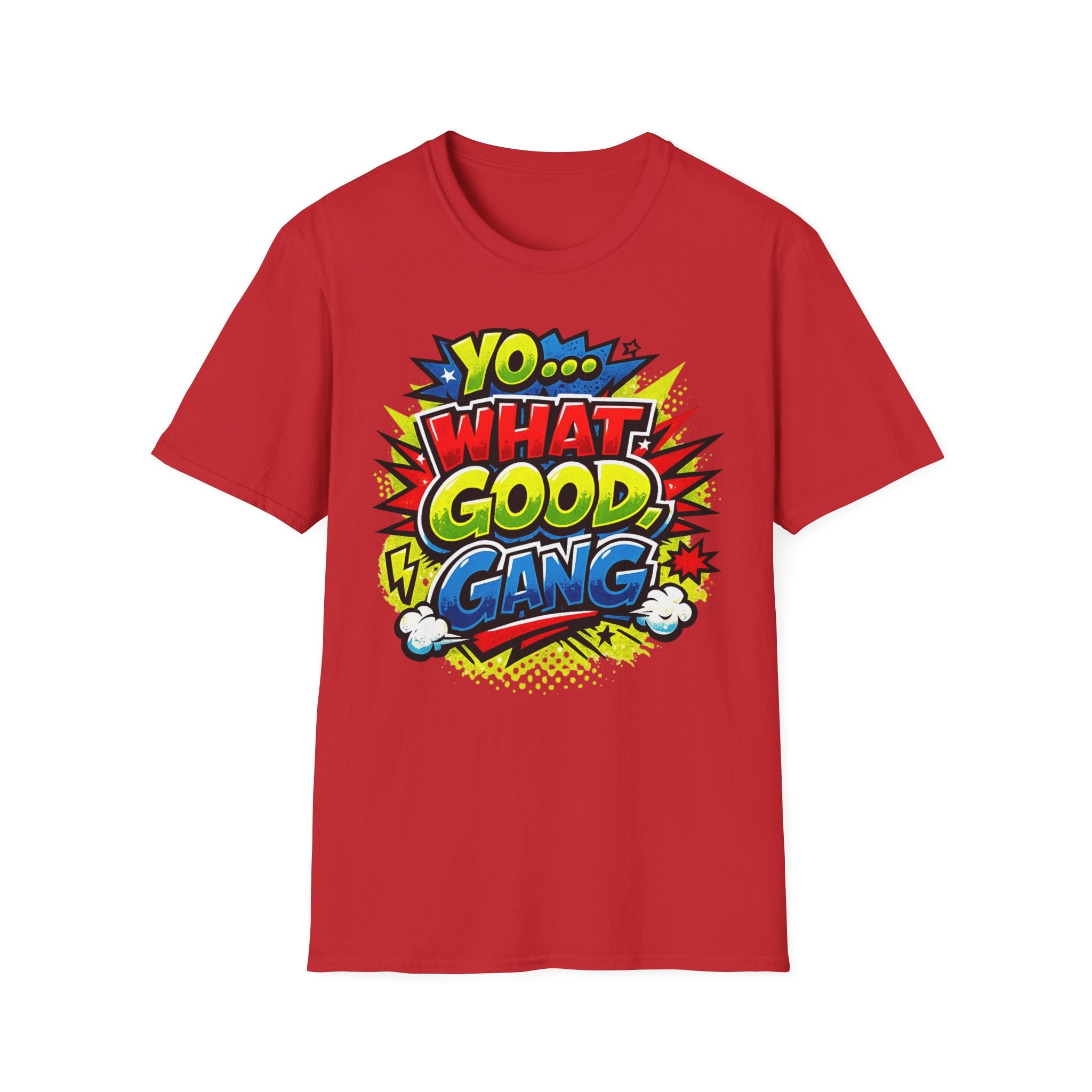 "Yo... What Good, Gang" Signature Saying T Shirt
