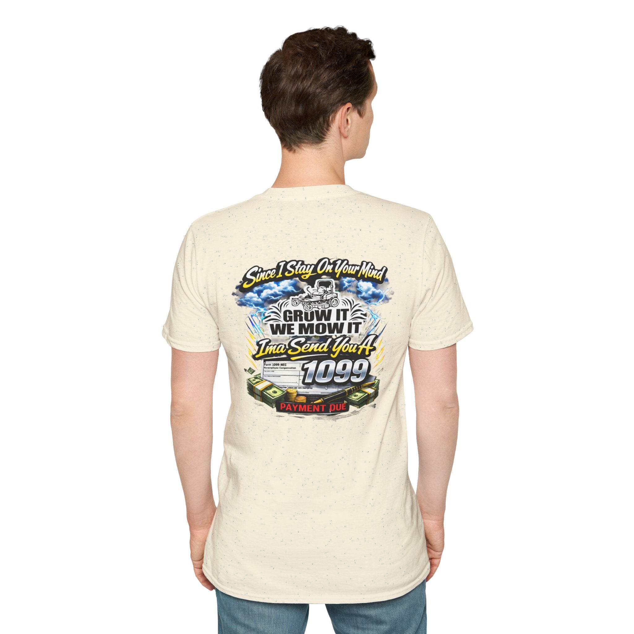 ‘Since I Stay On Your Mind’ Graphic T-Shirt – Novelty Money & Humor Tee