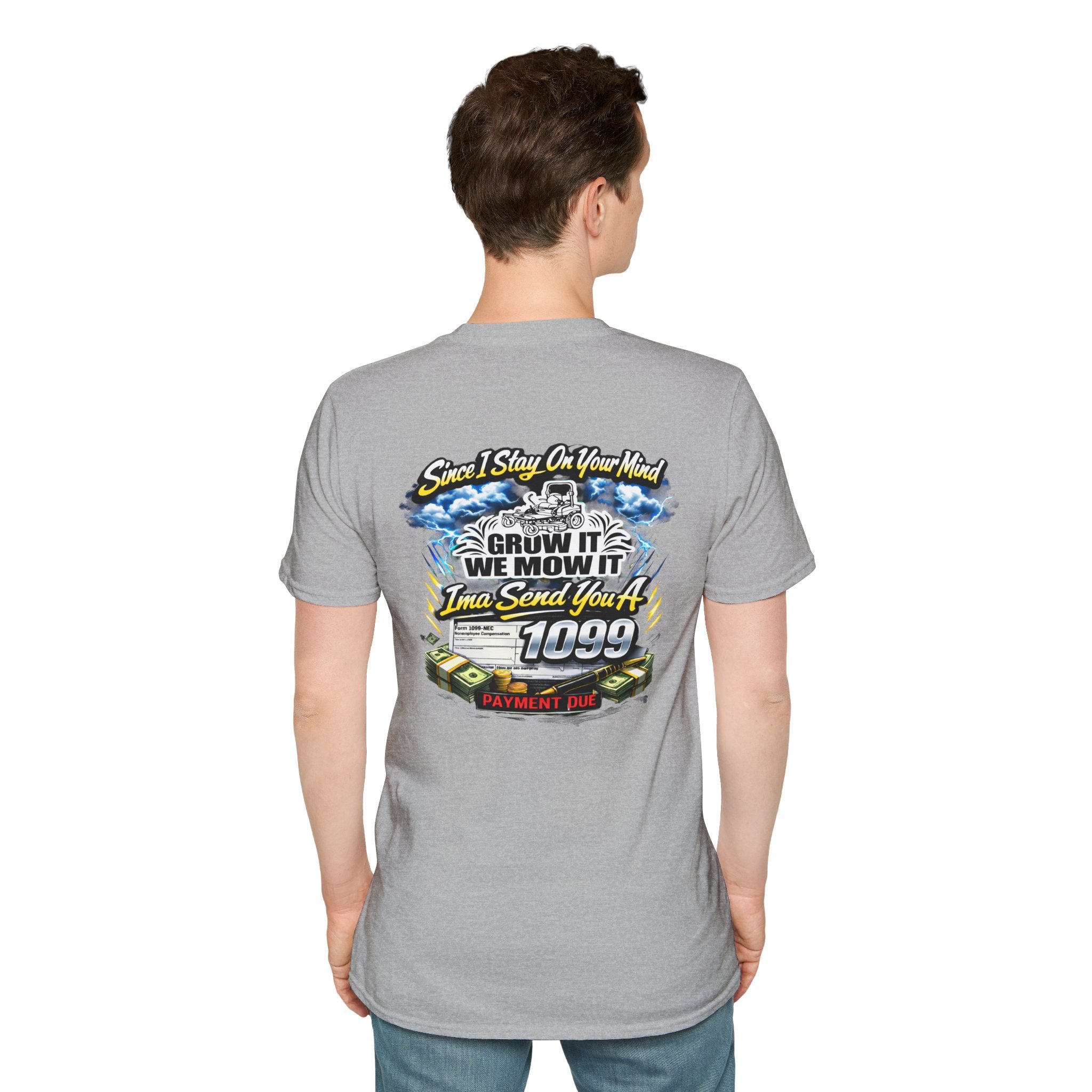‘Since I Stay On Your Mind’ Graphic T-Shirt – Novelty Money & Humor Tee