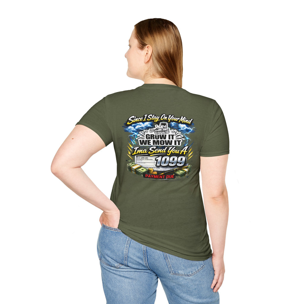 ‘Since I Stay On Your Mind’ Graphic T-Shirt – Novelty Money & Humor Tee