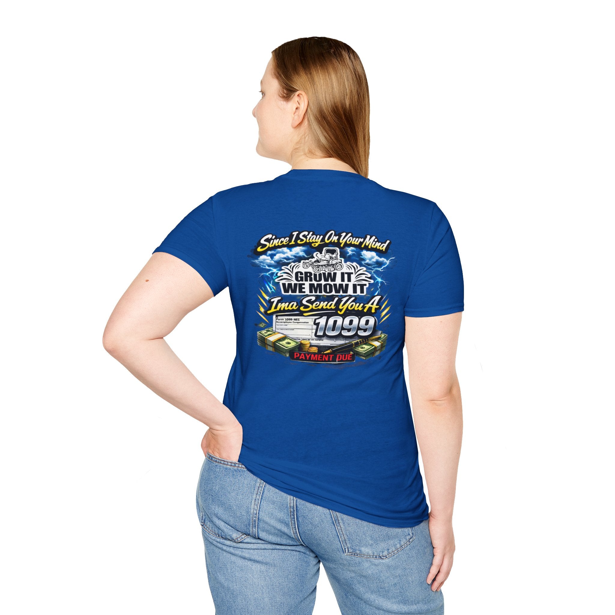 ‘Since I Stay On Your Mind’ Graphic T-Shirt – Novelty Money & Humor Tee