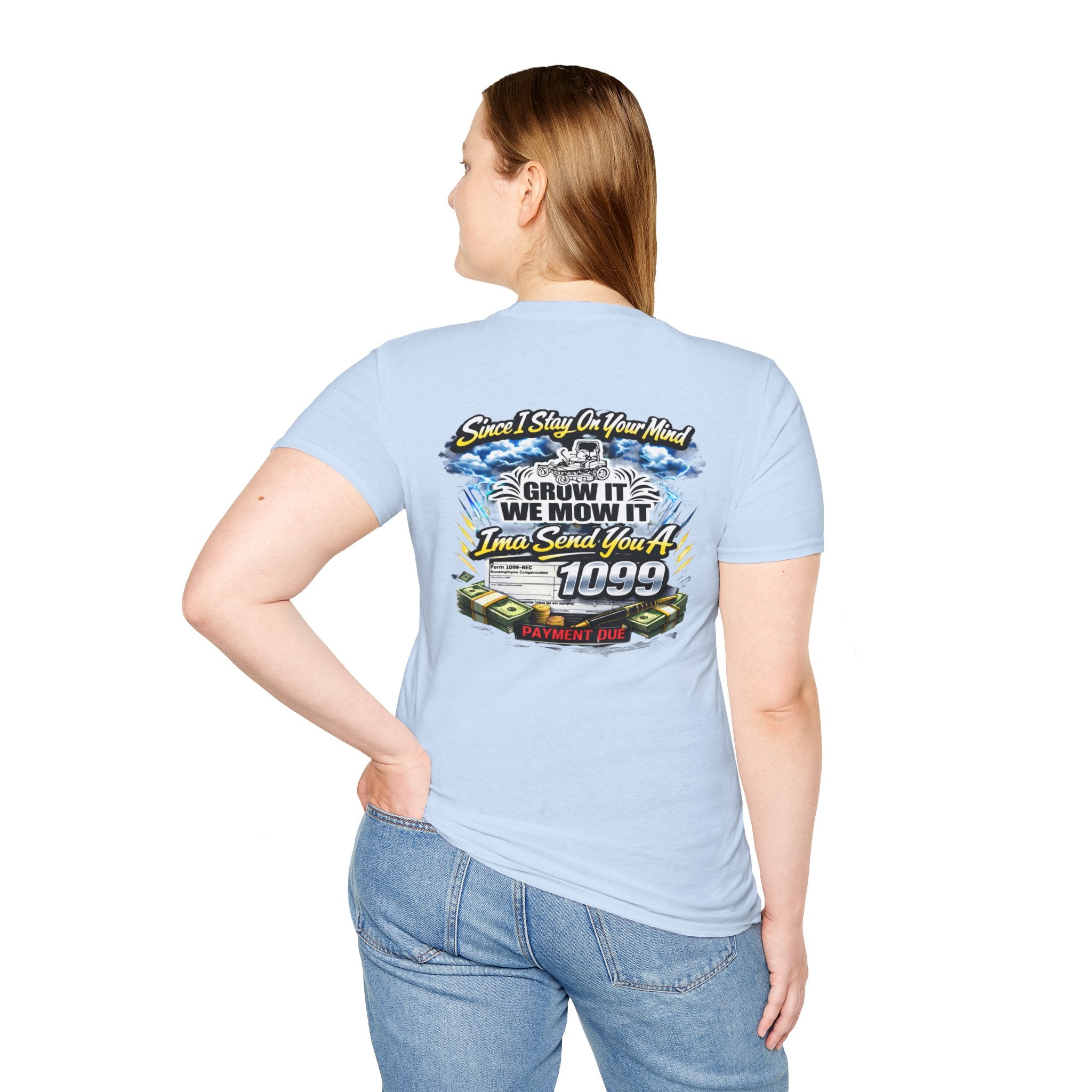‘Since I Stay On Your Mind’ Graphic T-Shirt – Novelty Money & Humor Tee