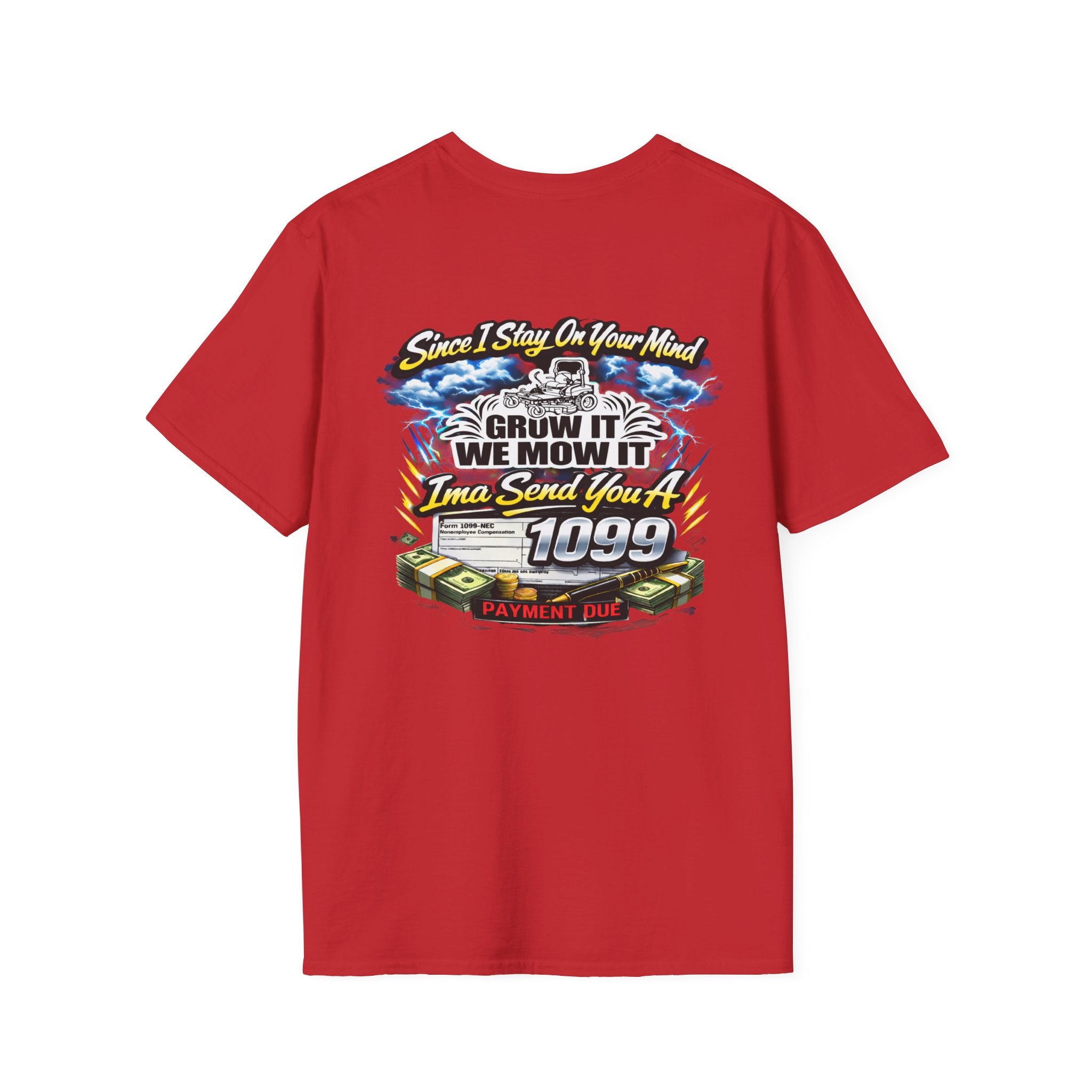 ‘Since I Stay On Your Mind’ Graphic T-Shirt – Novelty Money & Humor Tee
