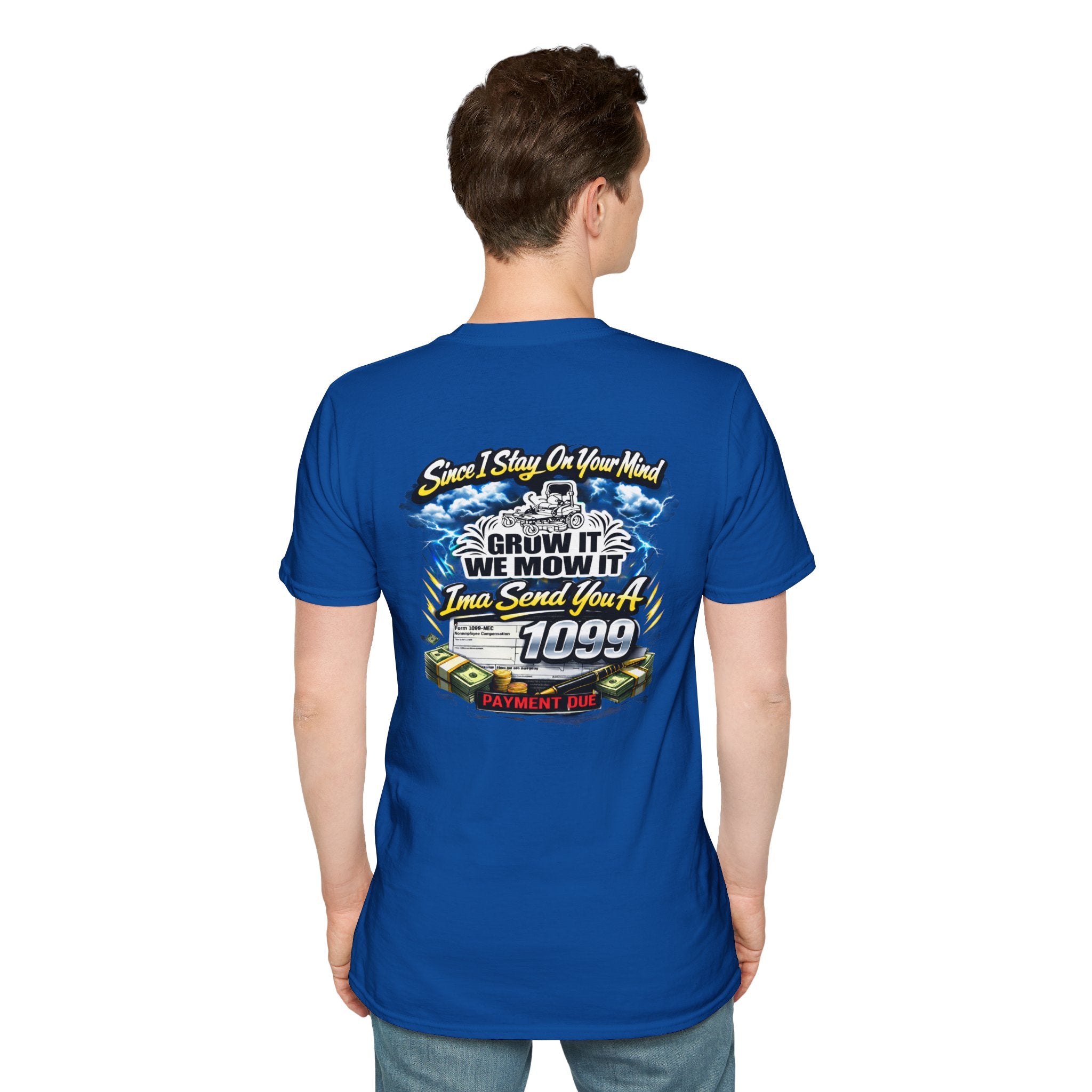 ‘Since I Stay On Your Mind’ Graphic T-Shirt – Novelty Money & Humor Tee