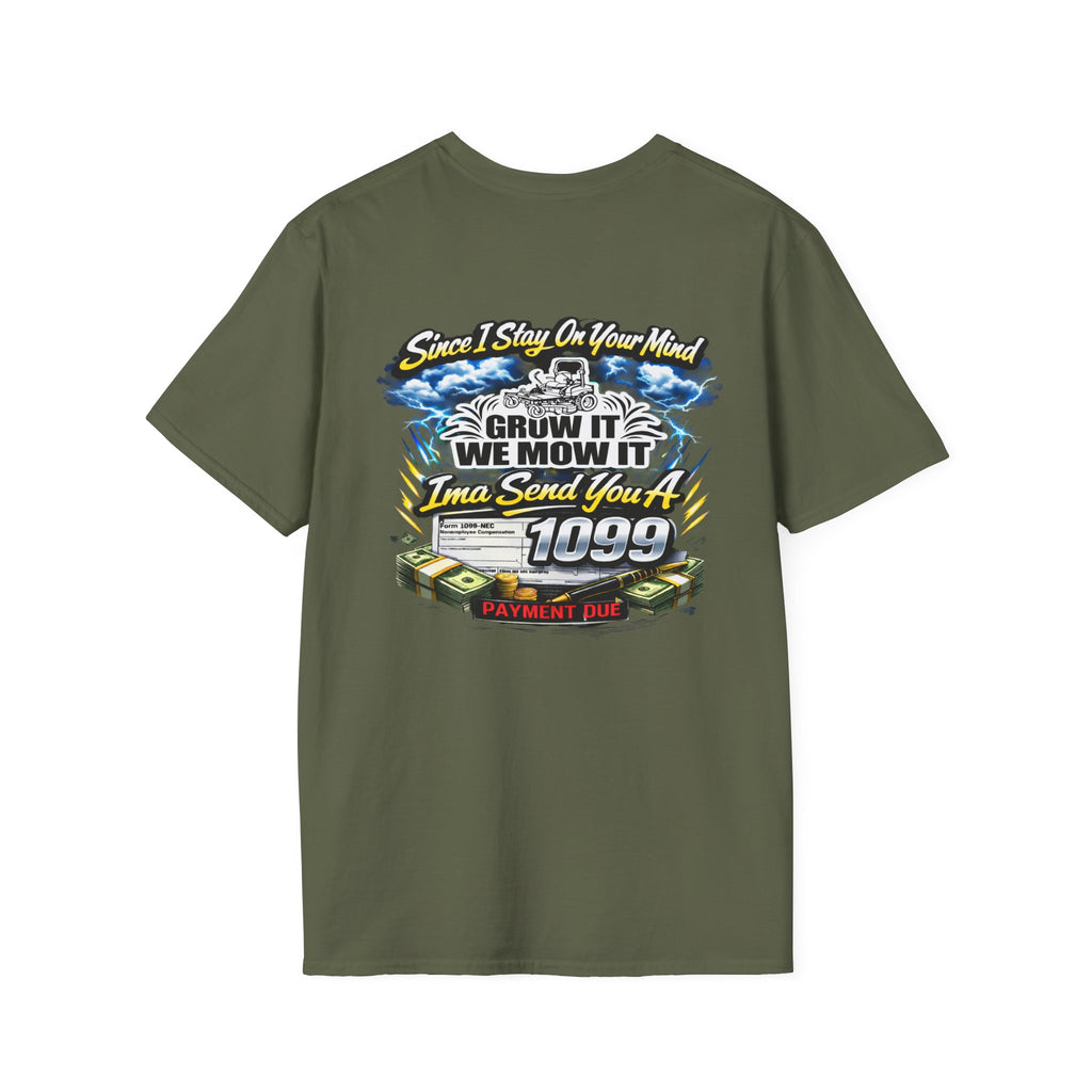 ‘Since I Stay On Your Mind’ Graphic T-Shirt – Novelty Money & Humor Tee