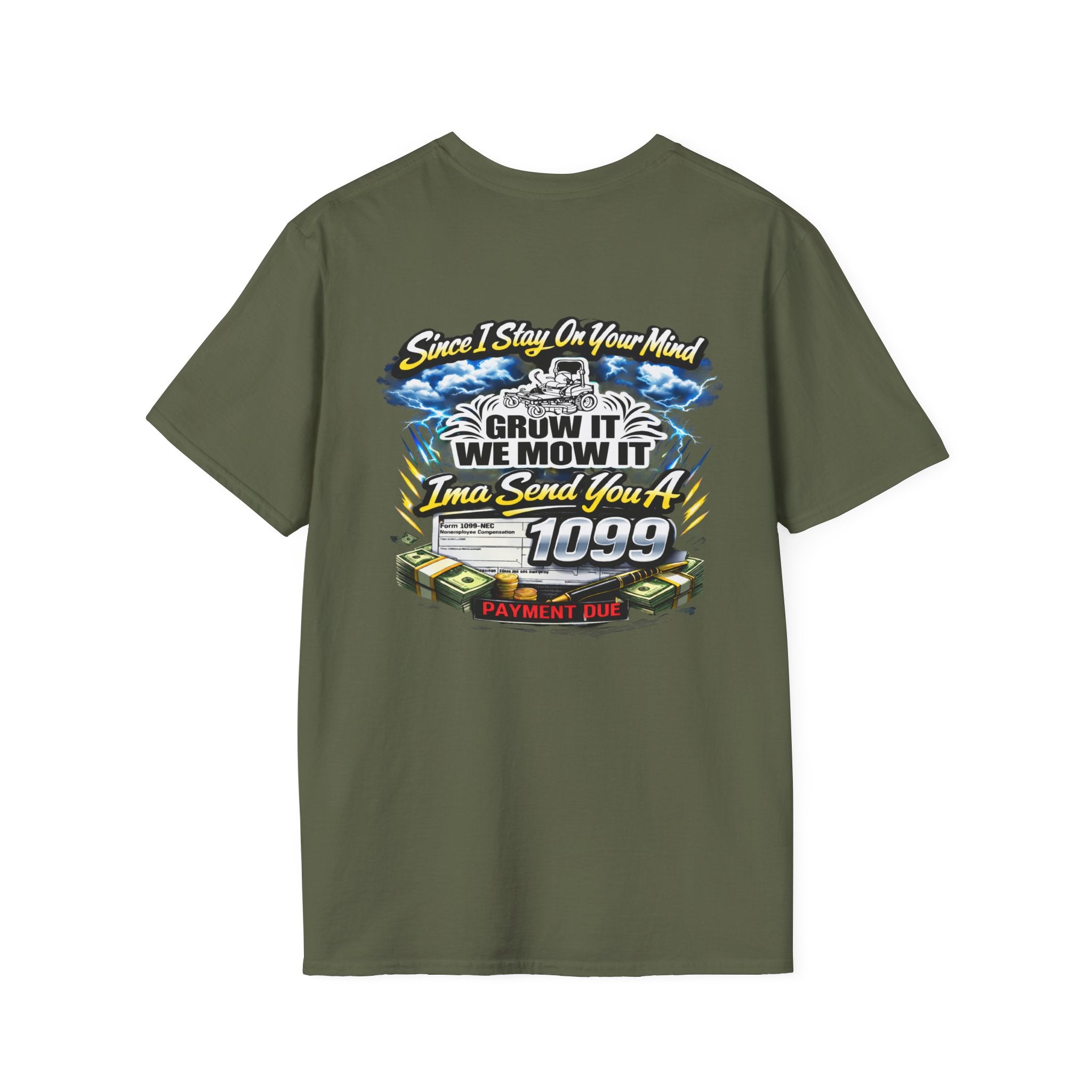 ‘Since I Stay On Your Mind’ Graphic T-Shirt – Novelty Money & Humor Tee